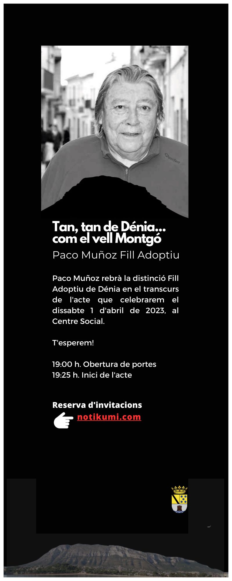 L’acte de nomenament com a fill adoptiu de Dénia de Paco Muñoz se celebrarà l’1 d’abril