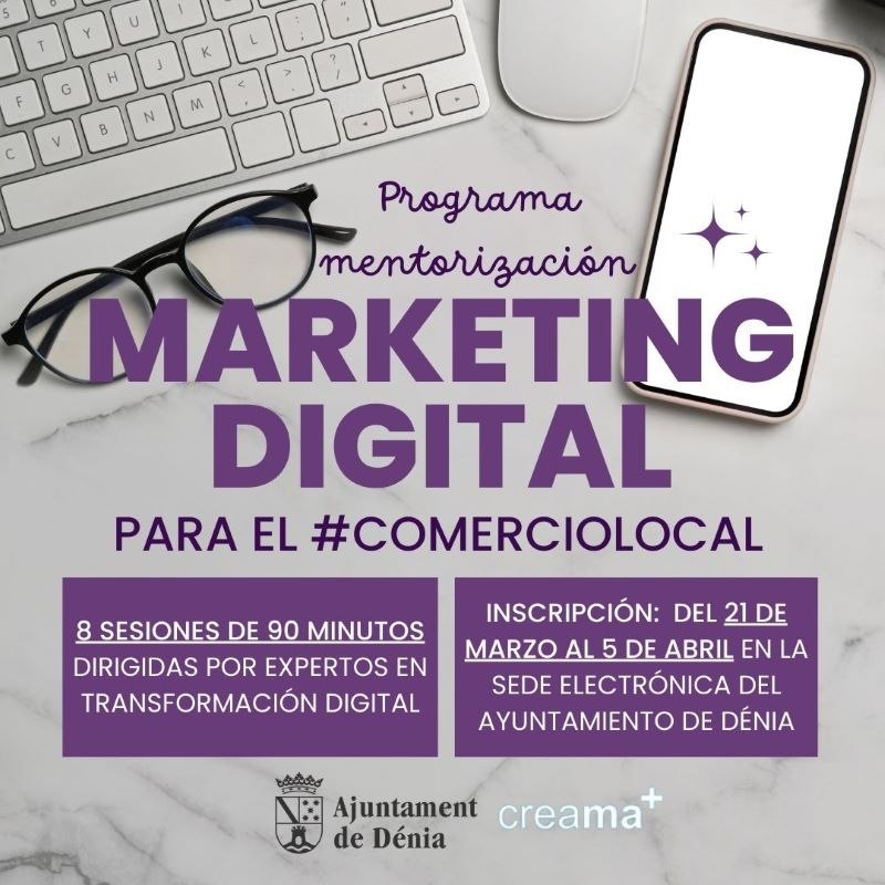 El Ajuntament de Dénia lanza un programa de marketing digital dirigido al comercio local