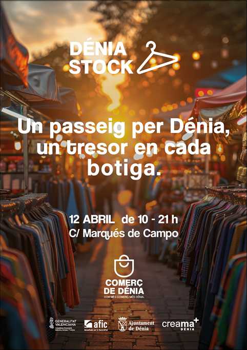 La Feria Dénia Stock vuelve el sábado 12 de abril con grandes descuentos y actividades para ...