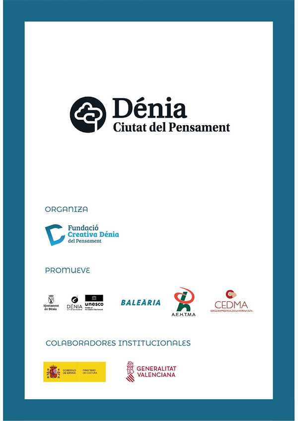 ‘Dénia, Ciutat del Pensament’ abre a la ciudadanía espacios de reflexión y diálogo en torno al territorio, ciencias sociales, arte, empresa y humanidades 