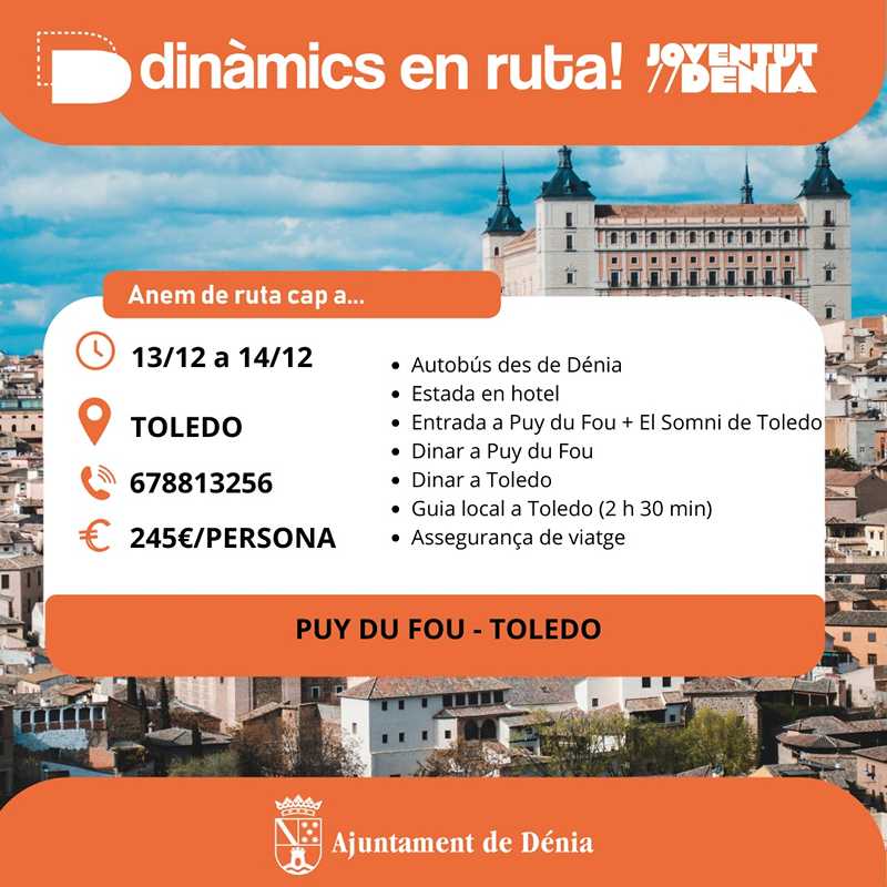  Dinàmics abre las inscripciones para una excursión a Puy du Fou y Toledo en el mes de diciembre 