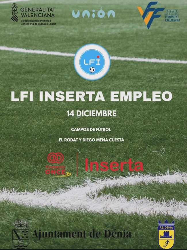 Dénia acoge la ‘jornada cero’ de la Liga de Fútbol Inclusivo Inserta Empleo de la Comunidad ...