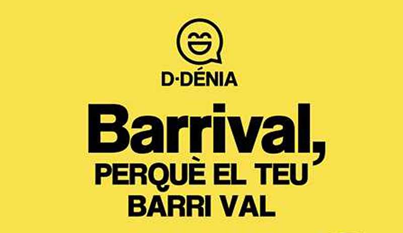 Balance positivo de Barrival en los barrios de Baix la Mar, Darrere del Castell, Port, Roque...