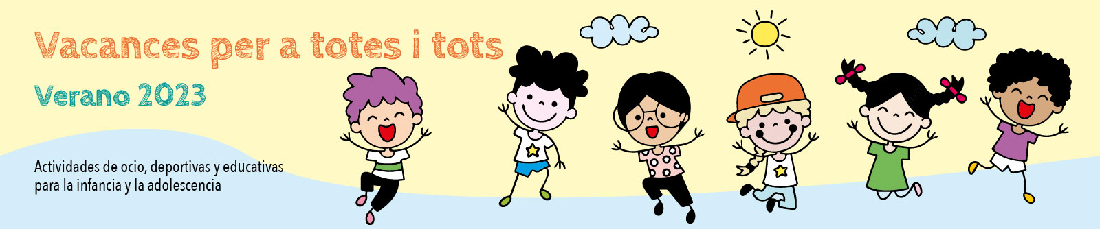 Vacances per a totes i tots. Estiu 2023